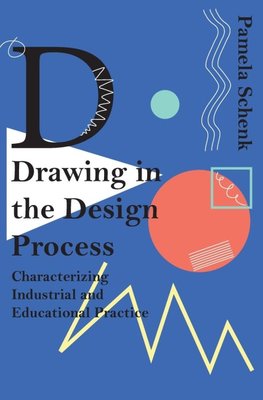 Drawing in the Design Process