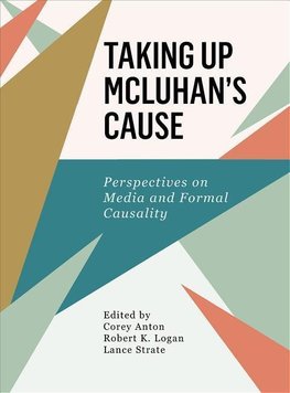 Taking Up Mcluhan's Cause