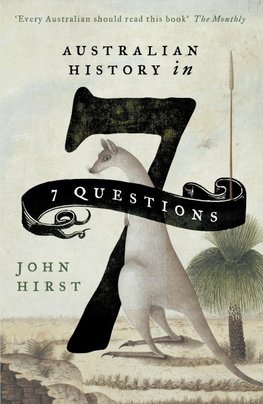 Australian History in 7 Questions