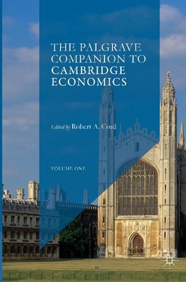 The Palgrave Companion to Cambridge Economics