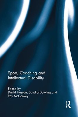 Hassan, D: Sport, Coaching and Intellectual Disability