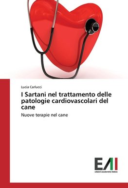 I Sartani nel trattamento delle patologie cardiovascolari del cane