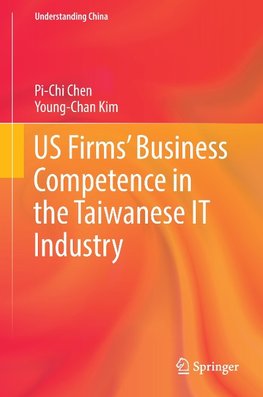 US Firms' Business Competence in the Taiwanese IT Industry