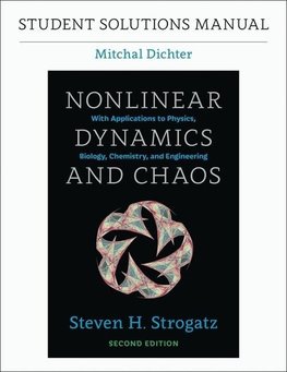 Student Solutions Manual for Nonlinear Dynamics and Chaos, 2nd edition