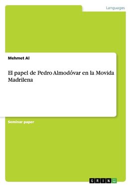 El papel de Pedro Almodo´var en la Movida Madrilena