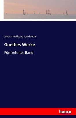 Goethes Werke