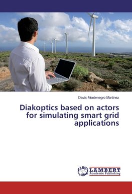 Diakoptics based on actors for simulating smart grid applications