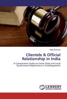 Clientele & Official Relationship in India