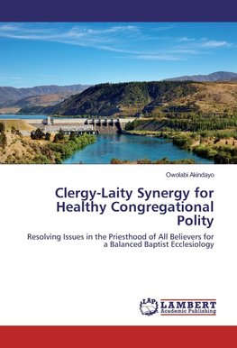 Clergy-Laity Synergy for Healthy Congregational Polity