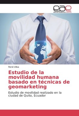 Estudio de la movilidad humana basado en técnicas de geomarketing