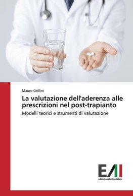 La valutazione dell'aderenza alle prescrizioni nel post-trapianto