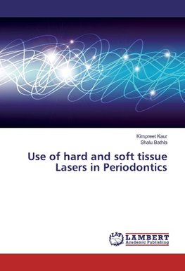 Use of hard and soft tissue Lasers in Periodontics