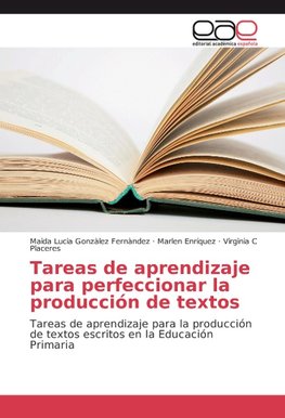 Tareas de aprendizaje para perfeccionar la producción de textos