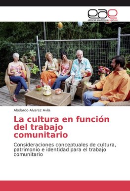 La cultura en función del trabajo comunitario