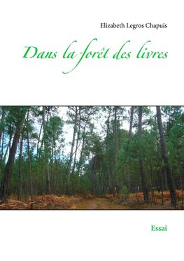 Dans la forêt des livres