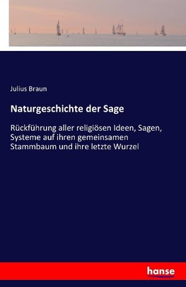 Naturgeschichte der Sage