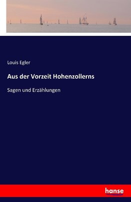 Aus der Vorzeit Hohenzollerns