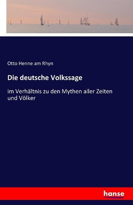 Die deutsche Volkssage