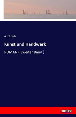 Kunst und Handwerk