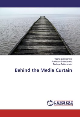 Behind the Media Curtain