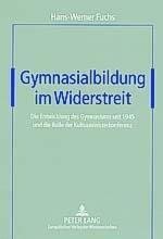 Gymnasialbildung im Widerstreit