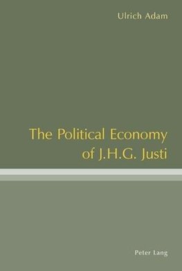 The Political Economy of J.H.G. Justi