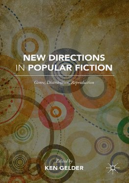 New Directions in Popular Fiction