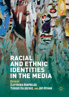 Racial and Ethnic Identities in the Media