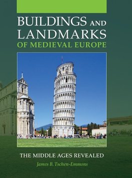 Buildings and Landmarks of Medieval Europe