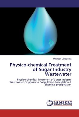 Physico-chemical Treatment of Sugar Industry Wastewater