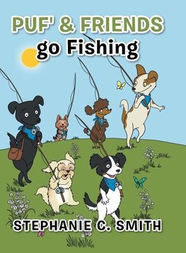 Puf' & Friends go Fishing