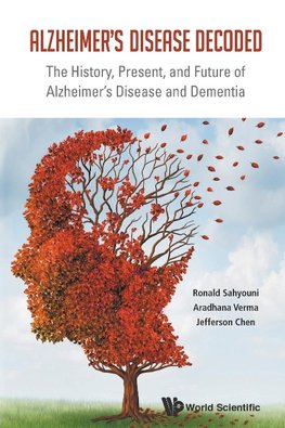 ALZHEIMER'S DISEASE DECODED