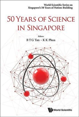 Bernard, T:  50 Years Of Science In Singapore