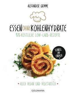 Essen ohne Kohlenhydrate