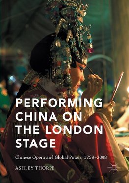 Performing China on the London Stage