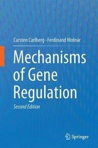 Mechanisms of Gene Regulation