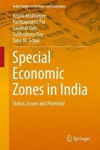 Mukherjee, A: Special Economic Zones in India