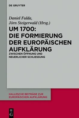 Um 1700: Die Formierung der europäischen Aufklärung