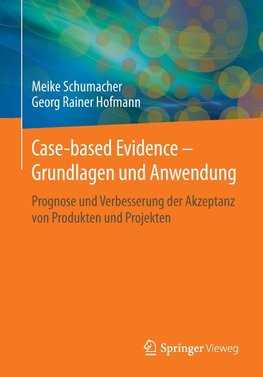 Case-based Evidence - Grundlagen und Anwendung