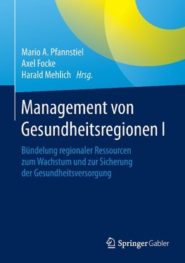 Management von Gesundheitsregionen I