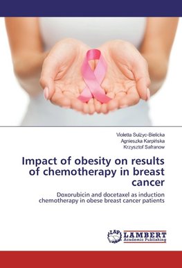 Impact of obesity on results of chemotherapy in breast cancer