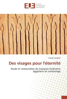 Des visages pour l'éternité