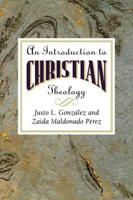 An Introduction to Christian Theology