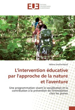 L'intervention éducative par l'approche de la nature et l'aventure