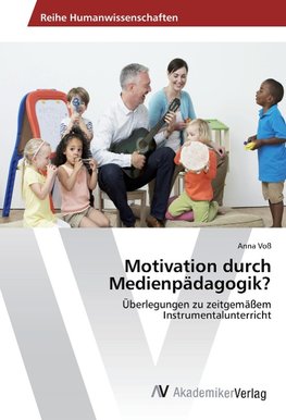 Motivation durch Medienpädagogik?