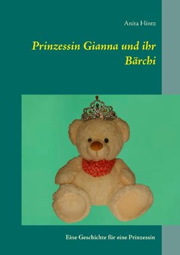 Prinzessin Gianna und ihr Bärchi