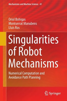 Singularities of Robot Mechanisms