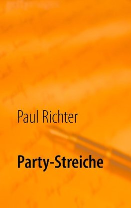 Party-Streiche