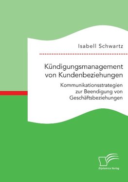 Kündigungsmanagement von Kundenbeziehungen: Kommunikationsstrategien zur Beendigung von Geschäftsbeziehungen