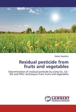 Residual pesticide from fruits and vegetables